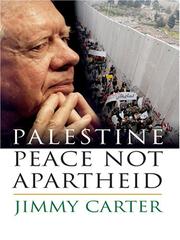 Cover of: Palestine Peace Not Apartheid by Jimmy Carter