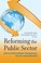 Cover of: Reforming the public sector