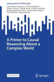 Cover of: Primer to Causal Reasoning about a Complex World