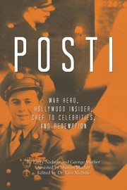 Cover of: Posti: War Hero, Hollywood Insider, Chef to Celebrities, and Redemption