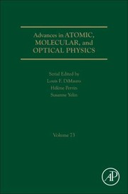 Cover of: Advances in Atomic, Molecular, and Optical Physics