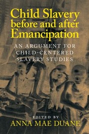 Cover of: Child Slavery Before and after Emancipation