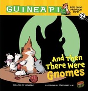 Cover of: Then There Were Gnomes