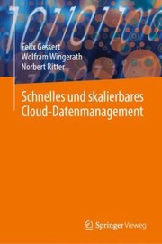 Cover of: Schnelles und Skalierbares Cloud-Datenmanagement