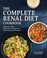 Cover of: Complete Renal Diet Cookbook