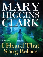 Cover of: I Heard That Song Before by Mary Higgins Clark