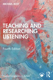 Cover of: Teaching and Researching Listening by Michael Rost