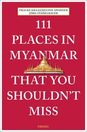 Cover of: 111 Places in Myanmar That You Shouldn't Miss