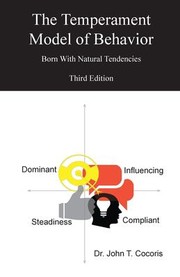 Front cover of Temperament Model of Behavior - 3rd Edition : by John Cocoris