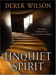 Cover of: Unquiet Spirit by Derek Wilson