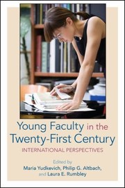 Young faculty in the twenty-first century cover