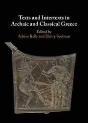 Cover of: Texts and Intertexts in Archaic and Classical Greece