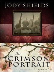 Cover of: The Crimson Portrait by Jody Shields