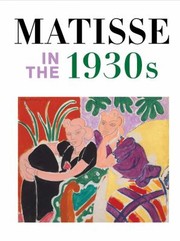 Cover of: Matisse in The 1930s