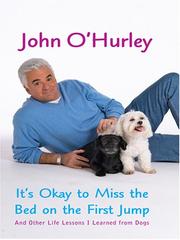 Cover of: It's Okay to Miss the Bed on the First Jump by John O'Hurley