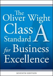 Cover of: The Oliver Wight Class A standard for business excellence