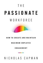 Front cover of Passionate Workforce by Nicholas Capman
