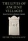 Cover of: Lives of Ancient Villages