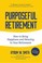 Cover of: Purposeful Retirement