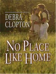 Cover of: No Place Like Home (Mule Hollow Matchmakers #3)