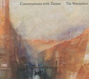 Cover of: Conversations with Turner: The Watercolors