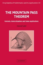 Cover of: Mountain Pass Theorem: Variants, Generalizations and Some Applications