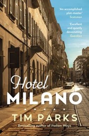 Cover of: Hotel Milano: Booker Shortlisted Author of Europa