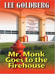 Cover of: Mr. Monk Goes to the Firehouse