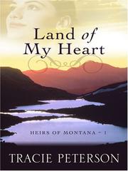 Cover of: Land of My Heart (Heirs of Montana #1)