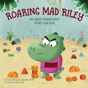 Cover of: Roaring Mad Riley: An Anger Management Story for Kids