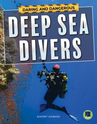cover of Deep Sea Divers, Grades 4 - 8