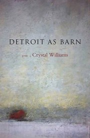 Cover of: Detroit As Barn by Crystal Williams, Crystal Williams