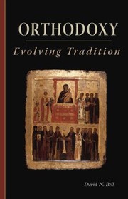 Cover of: Orthodoxy: evolving tradition