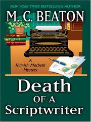 Cover of: Death of a Scriptwriter by M. C. Beaton