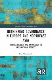 Cover of: Rethinking Governance in Europe and Northeast Asia