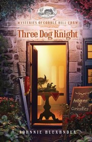 Cover of: Mysteries of Cobble Hill Farm #4 Three Dog Knight