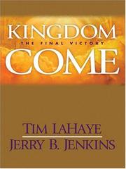 Cover of: Kingdom Come by Tim F. LaHaye, Jerry B. Jenkins