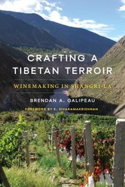 Cover of: Crafting a Tibetan Terroir: Winemaking in Shangri-La