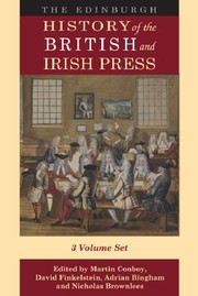 Cover of: Edinburgh History of the British and Irish Press by Martin Conboy, David Finkelstein, Adrian Bingham