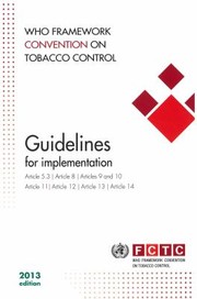 Cover of: WHO Framework Convention on Tobacco Control by World Health Organization (WHO), World Health Organization (WHO)