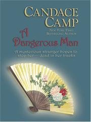 Cover of: A Dangerous Man by Candace Camp