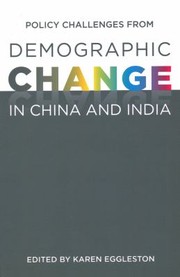 Cover of: Policy Challenges from Demographic Change in China and India