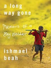 Cover of: A Long Way Gone by Ishmael Beah