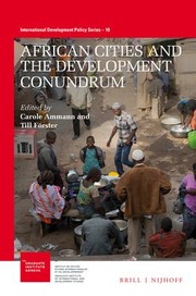 Cover of: African Cities and the Development Conundrum by Carole Ammann, Carole Ammann