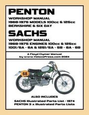 Cover of: PENTON - SACHS 1968-1975 BERKSHIRE & SIX DAY 100cc & 125cc WORKSHOP MANUALS