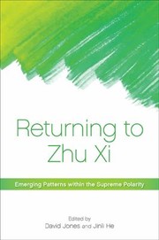 Cover of: Returning to Zhu Xi: Emerging Patterns Within the Supreme Polarity