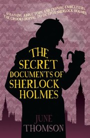 Cover of: Secret Documents of Sherlock Holmes by June Thomson, June Thomson