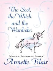 Cover of: The Scot, the Witch and the Wardrobe