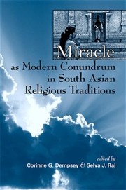 Cover of: Miracle as Modern Conundrum in South Asian Religious Traditions