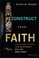 Cover of: Reconstruct Your Faith